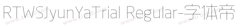 RTWSJyunYaTrial Regular字体转换